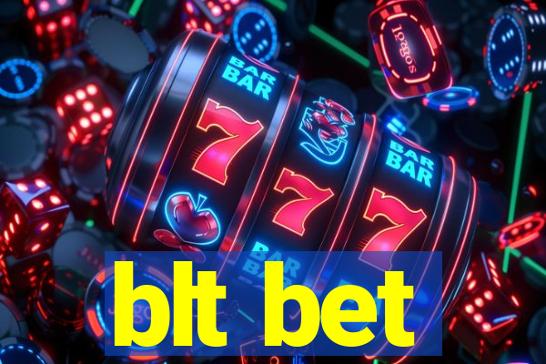 blt bet